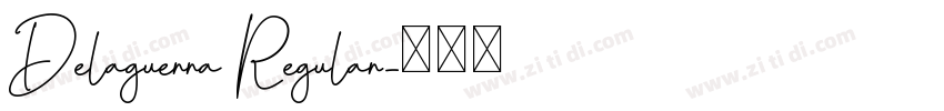 Delaguerra Regular字体转换